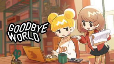 Featured GOODBYE WORLD Free Download