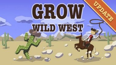 Featured GROW Wild West Free Download