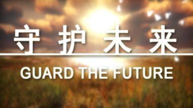 Featured GUARD THE FUTURE Free Download