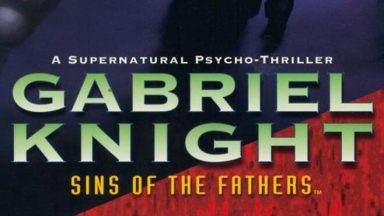 Featured Gabriel Knight Sins of the Father Free Download
