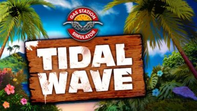 Featured Gas Station Simulator Tidal Wave DLC Free Download