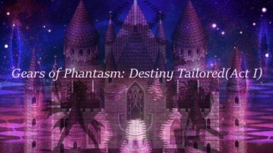 Featured Gears of Phantasm Destiny TailoredAct I Free Download