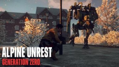 Featured Generation Zero Alpine Unrest Free Download