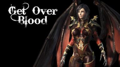 Featured Get Over Blood Free Download