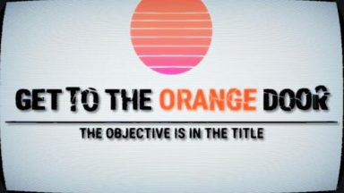 Featured Get To The Orange Door Free Download