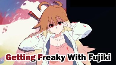 Featured Getting Freaky With Fujiki Free Download
