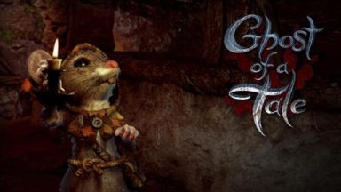Featured Ghost of a Tale Free Download 4