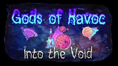 Featured Gods of Havoc Into the Void Free Download