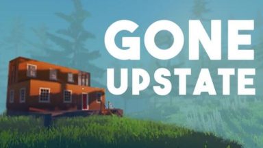 Featured Gone Upstate Free Download
