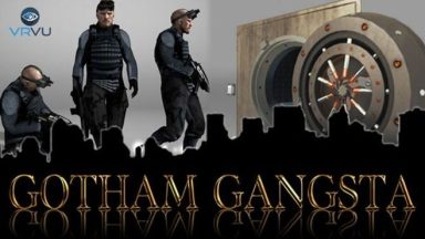 Featured Gotham Gangsta FPS vs VIVE Local Free Download