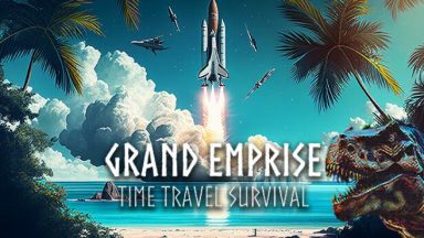 Featured Grand Emprise Time Travel Survival Free Download