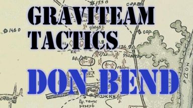 Featured Graviteam Tactics Don Bend Free Download