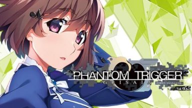 Featured Grisaia Phantom Trigger Vol55 Free Download