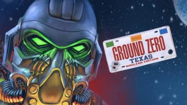 Featured Ground Zero Texas Nuclear Edition Free Download