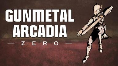 Featured Gunmetal Arcadia Zero Free Download