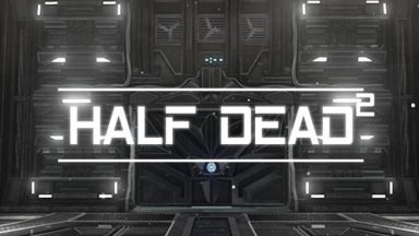 Featured HALF DEAD 2 Free Download