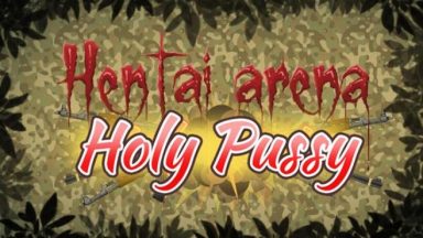 Featured HENTAI ARENA HOLY PUSSY Free Download