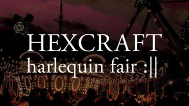 Featured HEXCRAFT Harlequin Fair Free Download
