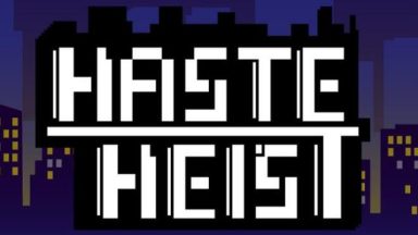 Featured Haste Heist Free Download