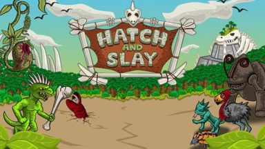 Featured Hatch and Slay Free Download