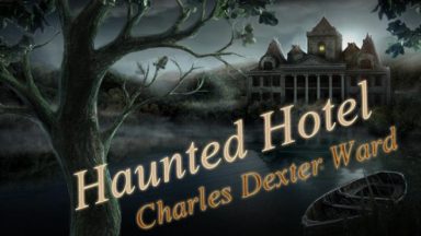 Featured Haunted Hotel Charles Dexter Ward Collectors Edition Free Download