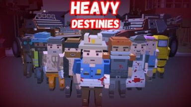 Featured Heavy Destinies Free Download