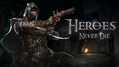 Featured Heroes Never Die Free Download