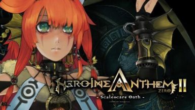 Featured Heroine Anthem Zero 2 Scalescars Oath Free Download