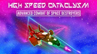 Featured High Speed Cataclysm Free Download