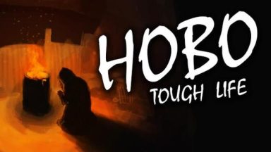 Featured Hobo Tough Life Free Download