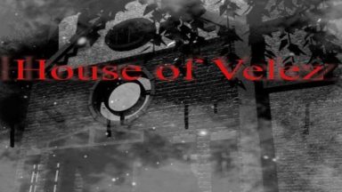 Featured House of Velez part 1 Free Download