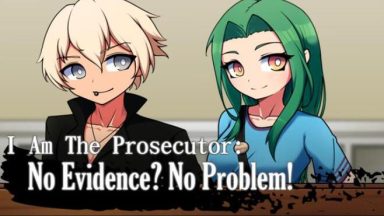 Featured I Am The Prosecutor No Evidence No Problem Free Download
