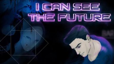 Featured I Can See the Future Free Download