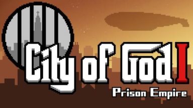 Featured I City of God I Prison Empire Free Download
