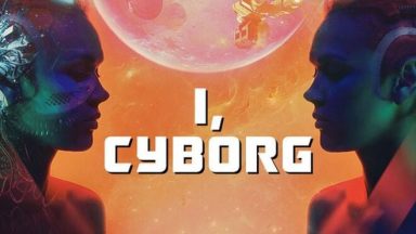 Featured I Cyborg Free Download