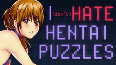 Featured I DONT HATE HENTAI PUZZLES Free Download