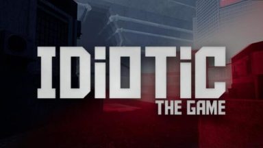 Featured IDIOTIC The Game Free Download