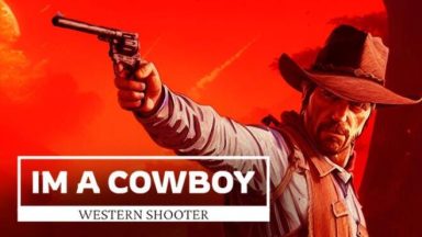 Featured Im a cowboy Western Shooter Free Download