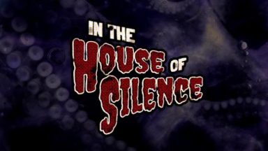 Featured In the House of Silence Free Download