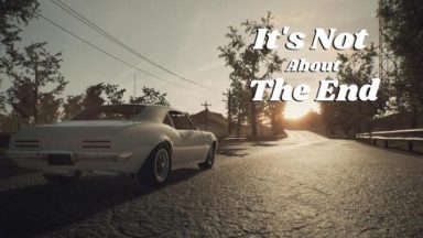 Featured Its Not About The End Free Download