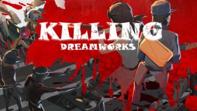 Featured KILLING DREAMWORKS Free Download