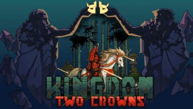 Featured Kingdom Two Crowns Free Download