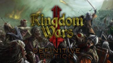 Featured Kingdom Wars 2 Definitive Edition Free Download