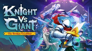 Featured Knight vs Giant The Broken Excalibur Free Download