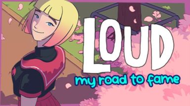 Featured LOUD My Road to Fame Free Download