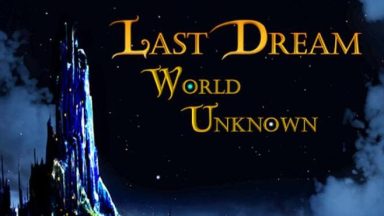 Featured Last Dream World Unknown Free Download