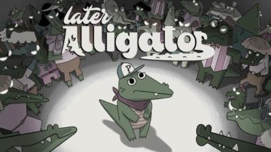 Featured Later Alligator Free Download