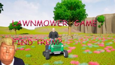 Featured Lawnmower Game Find Trump Free Download