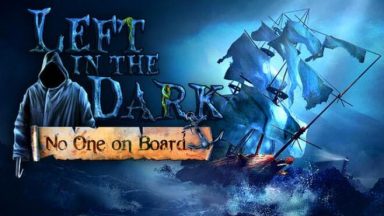 Featured Left in the Dark No One on Board Free Download