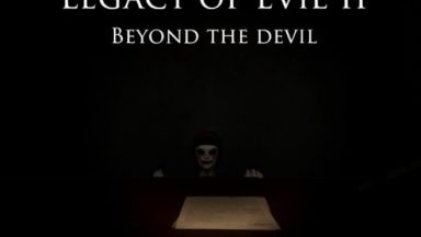 Featured Legacy Of Evil II Beyond The Devil Free Download